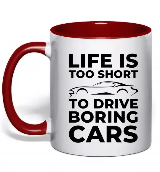 Чашка з кольоровою ручкою Life is to short to drive boring cars Червоний фото