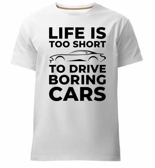 Мужская премиум футболка Life is to short to drive boring cars Белый фото