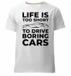 Мужская премиум футболка Life is to short to drive boring cars Белый фото