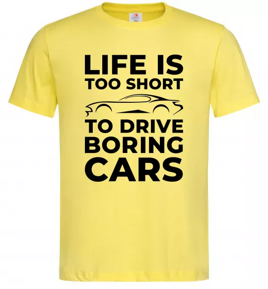 Мужская футболка Life is to short to drive boring cars Лимонный фото