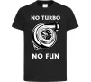 Дитяча футболка No turbo, no fun Чорний фото