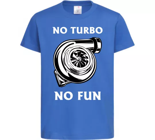 Дитяча футболка No turbo, no fun Яскраво-синій фото