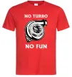 Чоловіча футболка No turbo, no fun Червоний фото