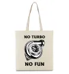 Еко-сумка No turbo, no fun Бежевий фото