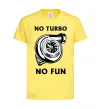 Дитяча футболка No turbo, no fun Лимонний фото