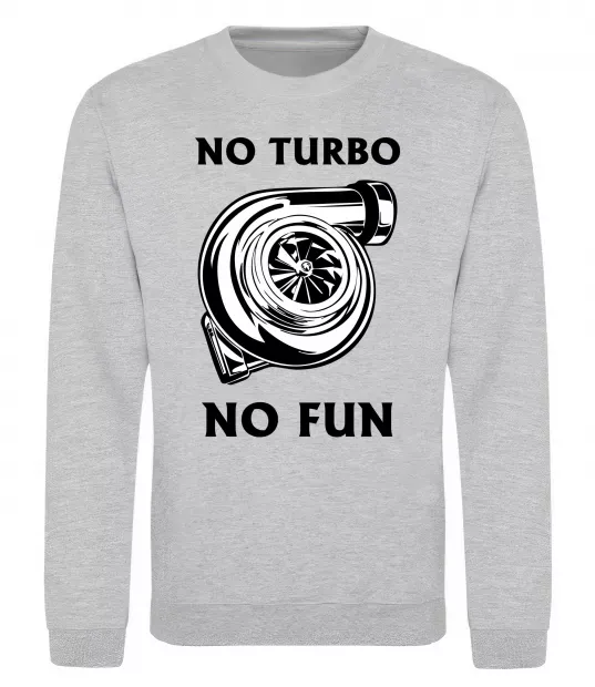 Свитшот No turbo, no fun Серый меланж фото
