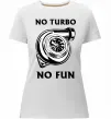 Женская премиум футболка No turbo, no fun Белый фото