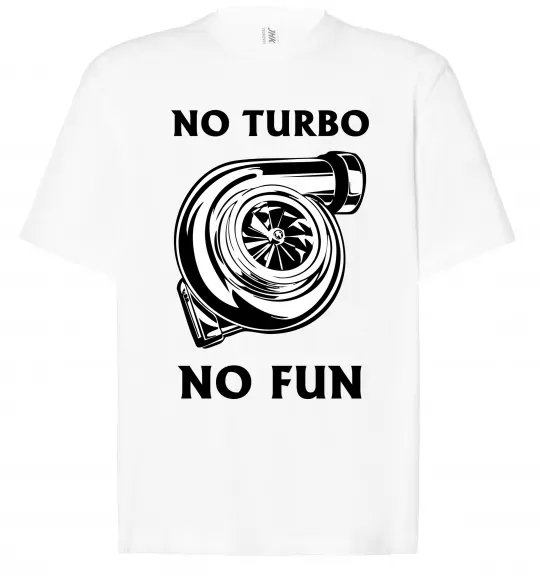 Футболка Оверсайз No turbo, no fun Белый фото