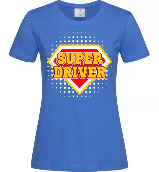 Женская футболка Super driver Ярко-синий фото