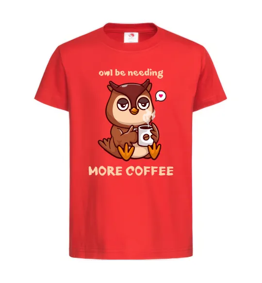 Дитяча футболка Owl be needing more coffee Червоний фото