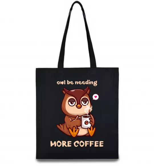 Эко-сумка Owl be needing more coffee Черный фото