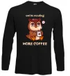 Лонгслив Owl be needing more coffee Черный фото