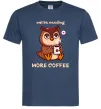 Мужская футболка Owl be needing more coffee Темно-синий фото