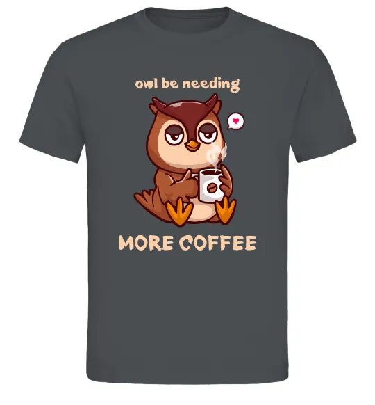 Мужская футболка Owl be needing more coffee Графит фото
