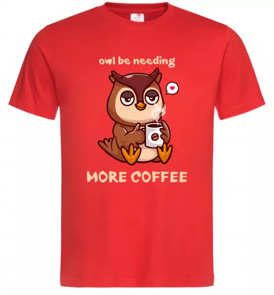 Мужская футболка Owl be needing more coffee Красный фото