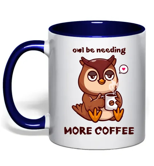 Чашка з кольоровою ручкою Owl be needing more coffee Глибокий темно-синій фото