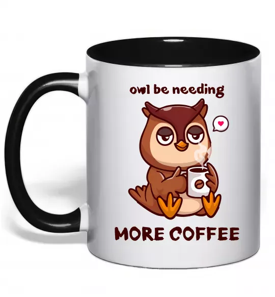 Чашка з кольоровою ручкою Owl be needing more coffee Чорний фото
