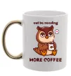 Чашка з кольоровою ручкою Owl be needing more coffee Золото фото