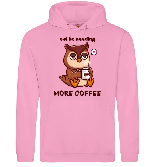 Женская толстовка (худи) Owl be needing more coffee Розовый фото