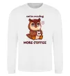 Свитшот Owl be needing more coffee Белый фото