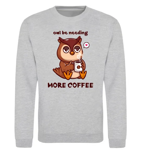 Свитшот Owl be needing more coffee Серый меланж фото