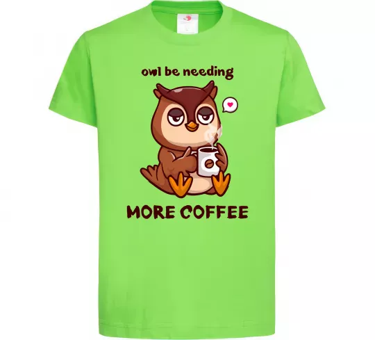 Дитяча футболка Owl be needing more coffee Лаймовий фото