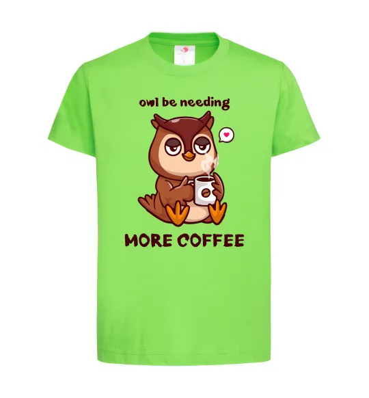 Дитяча футболка Owl be needing more coffee Лаймовий фото