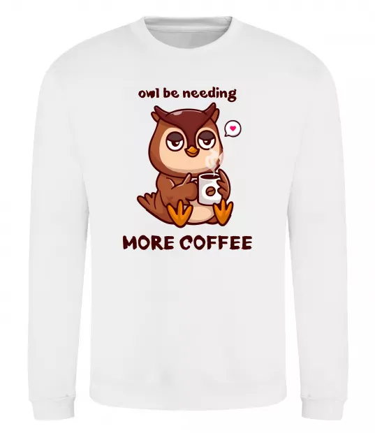 Свитшот Owl be needing more coffee Белый фото