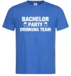 Чоловіча футболка Bachelor party drinking team Яскраво-синій фото