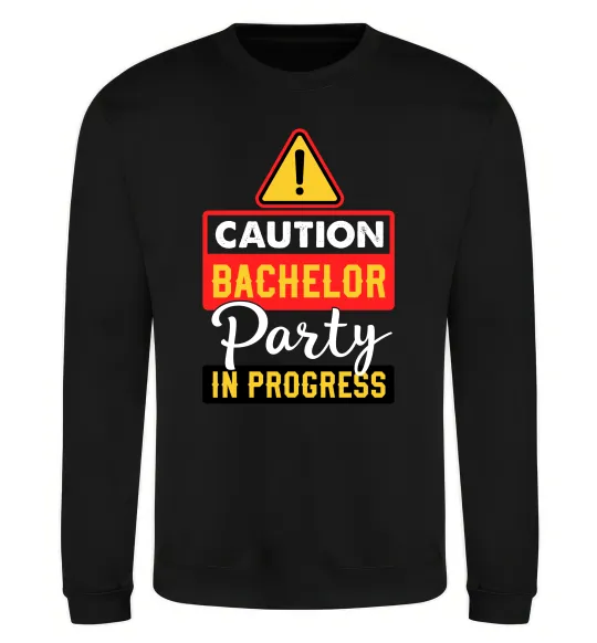 Світшот Bachelor party in progress Чорний фото
