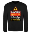 Світшот Bachelor party in progress Чорний фото
