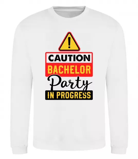 Світшот Bachelor party in progress Білий фото