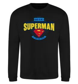 Свитшот Dad is my Superman Черный фото