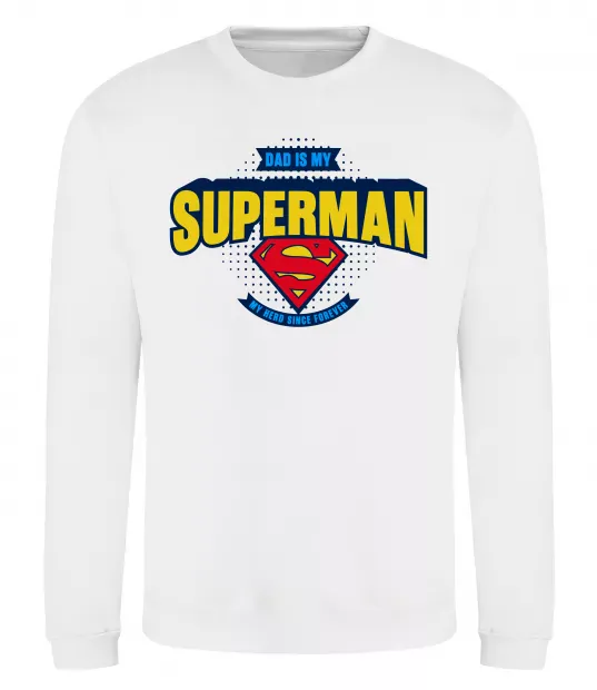 Свитшот Dad is my Superman Белый фото