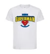 Детская футболка Dad is my Superman Белый фото
