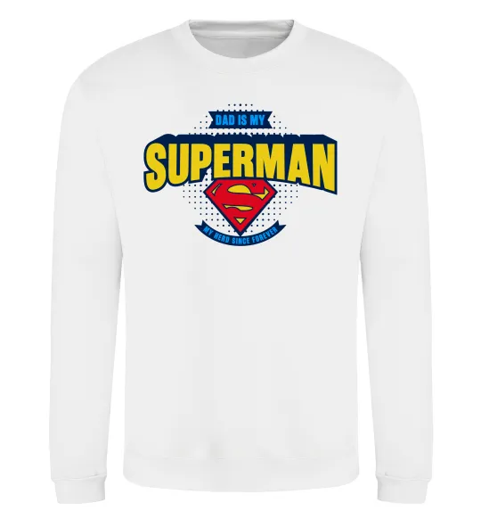 Свитшот Dad is my Superman Белый фото