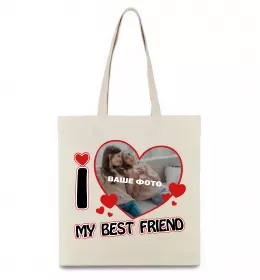 Еко-сумка I love my best friend Бежевий фото