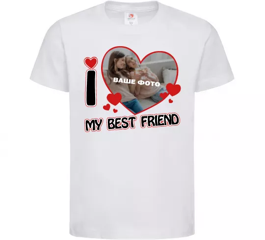 Дитяча футболка I love my best friend Білий фото