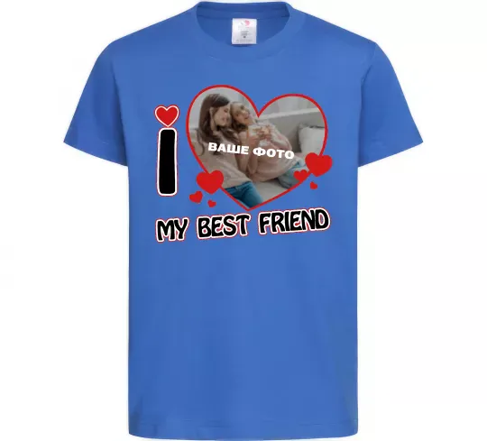 Дитяча футболка I love my best friend Яскраво-синій фото