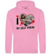 Жіноча толстовка (худі) I love my best friend Рожевий фото