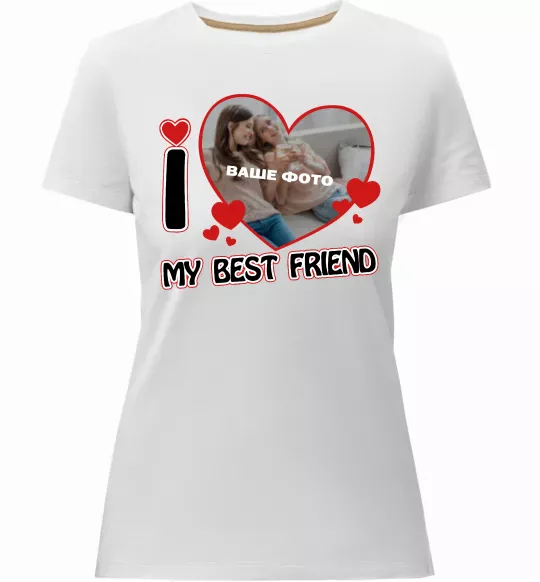 Женская премиум футболка I love my best friend Белый фото