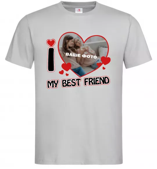 Чоловіча футболка I love my best friend Сірий фото