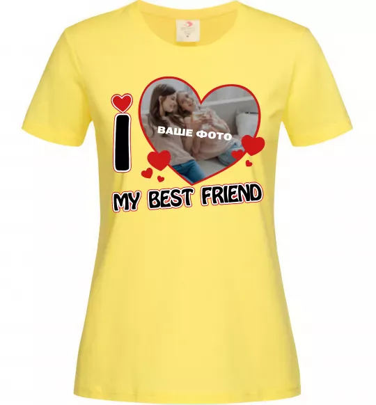 Женская футболка I love my best friend Лимонный фото