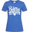 Женская футболка Besties forever Ярко-синий Женская футболка Besties forever Ярко-синий фото