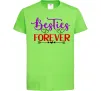 Детская футболка Besties forever кольоровий напис Лаймовый фото