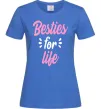 Женская футболка Besties for life Ярко-синий фото