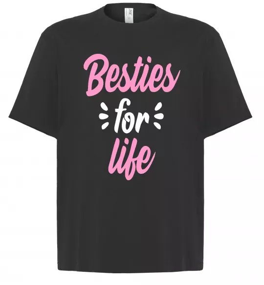 Футболка Оверсайз Besties for life Черный фото