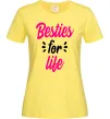 Женская футболка Besties for life Лимонный фото