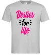 Чоловіча футболка Besties for life Сірий фото