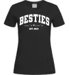 Женская футболка Besties імена Черный фото